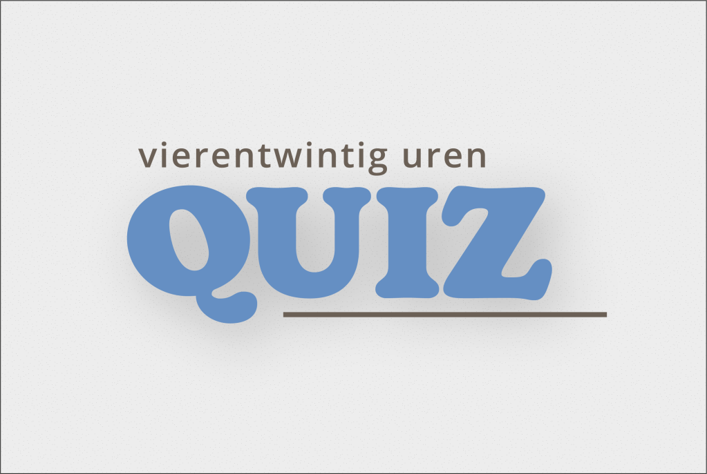 vierentwintigurenquiz; quiz; 24 uren; 